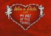 Win A Date with My Part of the Thing - Live Call-in Special